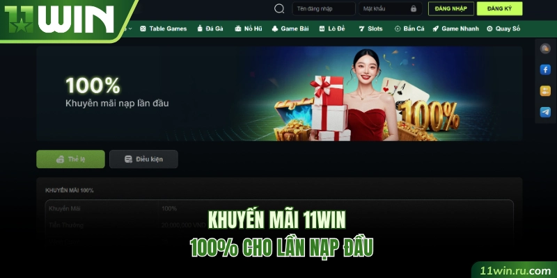 Khuyến mãi 11WIN 100% cho lần nạp đầu