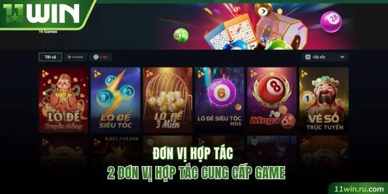Tìm hiểu 2 đơn vị hợp tác cùng xổ số 11WIN 