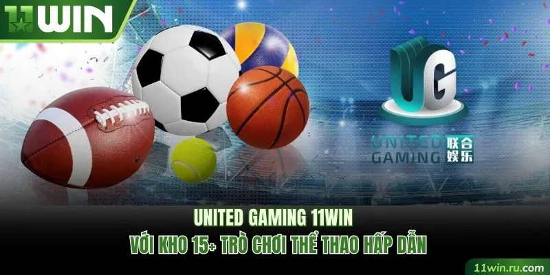 United Gaming 11WIN